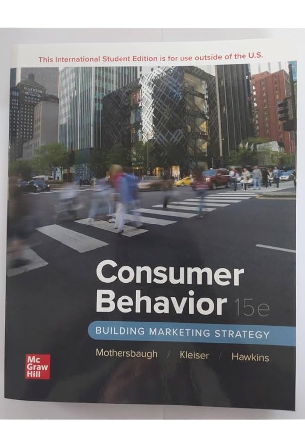 Consumer Behavior: Building Marketing Strategy: Mothersbaugh